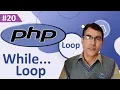 While loop in PHP PHP Tutorial lesson - 20 PHP While loop