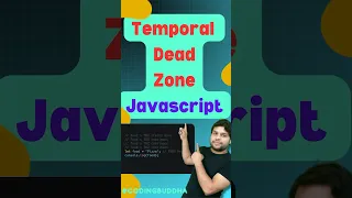 Temporal dead zone in javascript
