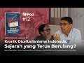 Kronik Otoritarianisme Indonesia: Sejarah yang Terus Berulang? URP Podcast episode 12