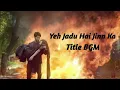 Download Lagu Yeh jadu hai jinn ka title BGM Aman \u0026 Roshini