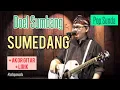 Download Lagu Doel Sumbang - SUMEDANG