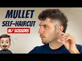 High Taper Mullet Self-Haircut Tutorial How To Cut Men s Hair 2025