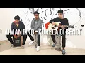 Aiman tino-[Ku rela di benci] akustic!
