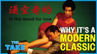 In the Mood for Love | The Film That Changed Cinema Forever