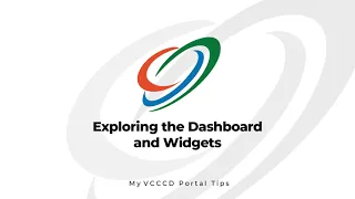 MyVCCCD Portal Tips Dashboard and Widgets