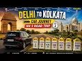 DELHI to KOLKATA 1700 km NH 2 Journey