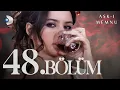 Download Lagu Aşk-ı Memnu 48. Bölüm - Full Bölüm