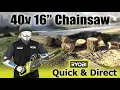 Ryobi 40v 18 Chainsaw 1 Year Review Operation How To Cut Operate Brushless Cordless Battery RY40508