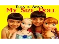 Elsa My size doll Frozen Elsa Anna My Size doll Disney princess