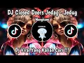 Download Lagu DJ CLOSED DOORS JEDAG JEDUG MENGKANE VIAN FVNKY VIRAL TIKTOK TERBARU 2023 YANG KALIAN CARI