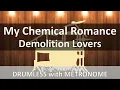 Lagu My Chemical Romance - Demolition Lovers (Drumless with Metronome)