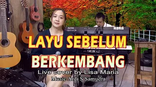 Download Layu sebelum berkembang - Tetty Kadi (ive cover Lisa Maria) MP3