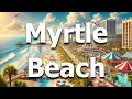 Myrtle Beach South Carolina 10 BEST Things To Do In 2025 Travel Guide