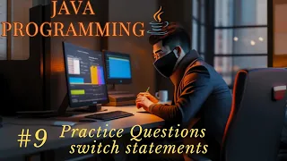 Practice Questions on Switch statements Java Programming