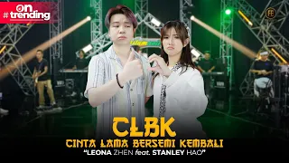 leona zhen ft stanley hao clbk feat rastamaniez official live version 