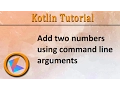 Kotlin Tutorial Add two numbers using Command Line Arguments Program