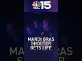 2020 Mardi Gras shooter sentenced to life in prison - NBC 15 WPMI