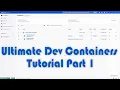 How To Use and Customize Dev Containers - Ultimate Guide Part 1