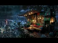 Download Lagu Lofi Zen – Nestled Above the City – Rain and Lo-fi Relaxation | Peaceful Urban Ambience | 4K