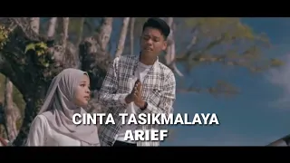 Download Arief Cinta Tasikmalaya Terbaru 2021 Official Music Video MP3