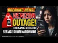 Breaking News Verizon Wireless Outage What We Currently Know