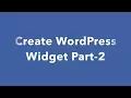 How to create a WordPress Widget Part 1