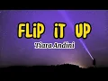 Download Lagu Flip it Up - Tiara Andini | Lyrics