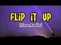 Lagu Flip it Up - Tiara Andini | Lyrics