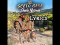 Scelo Gasa - Shela Nsizwa (Official Lyrics)