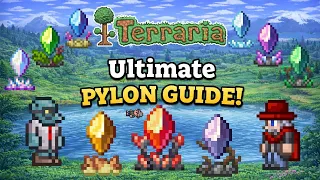 UPDATED Pylon Guide for Terraria in 2026 NEW Aether Underworld Pylons