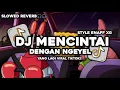 Lagu VIRAL TIKTOK!! DJ MENCINTAI DENGAN NGEYEL ENAFF SOUND RAFF TEMPLATE MUSLIH FVNKY