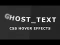 CSS Ghost Text Hover Effects Text To Smoke 2