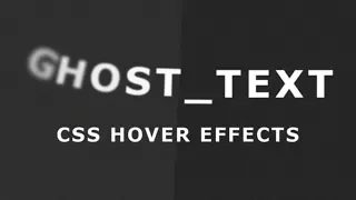 CSS Ghost Text Hover Effects Text To Smoke 2