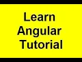 Learn Angular Angular Step by Step Tutorial AngularJS Training