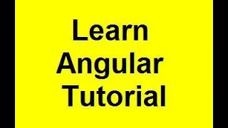 Learn Angular Angular Step by Step Tutorial AngularJS Training