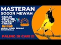 Download Lagu MASTERAN SOGON FULL ISIAN PALING GAMPANG MASUK UNTUK BURUNG