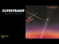 Supertramp - Don't Leave Me Now (Official Audio)