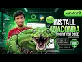 How to Install Anaconda for Python Import Libraries Run Your First Python Program Python