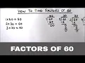 How to Find All Factors of 60 Factors of 60 Prime Factors of 60