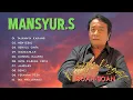 Lagu Mansyur S Full Album | Lagu Kenangan Nostalgia 80an - 90an Terbaik 🍓 LaguLawas ✨ Tajamnya Karang