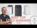 Best Top Load Washers for 2026 Service Technician s Recommendations