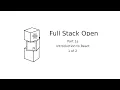 Full Stack Open Part 1a 1 of 2