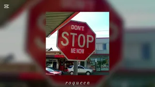 Queen Don T Stop Me Now Speed Up 