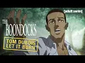 Download Lagu Tom Dubois Lets it Burn | The Boondocks | adult swim classics