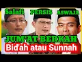 Lagu Jum'at berkah, bid'ah atau sunnah? | Oleh Da'i dari PERSIS, Salafi dan ASWAJA