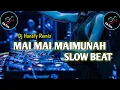 Download Lagu DJ TIKTOK TERBARU 2022 || DJ MAI MAI MAIMUNAH VIRAL 2022