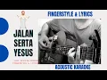 Download Lagu Jalan Serta Yesus Cover Gitar Fingerstyle | Cover Gitar Lagu Rohani