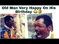 Funny Old Man Celebrating Our Happy Birt ay By Singing Happy Birt ay Song
