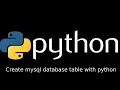 Python 3 with mysql tutorial - create mysql table