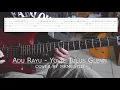 Download Lagu Adu Rayu - Yovie Tulus Glenn Cover Guitar with Tab + Backing track